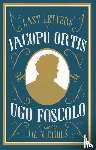 Foscolo, Ugo - The Last Letters of Jacopo Ortis