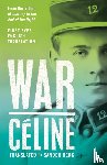 Celine, Louis-Ferdinand - War
