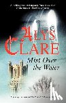 Clare, Alys - Mist Over the Water
