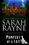 Rayne, Sarah - Property of a Lady