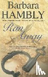 Hambly, Barbara - Ran Away