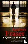 Fraser, Anthea - A Question of Identity