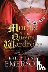 Emerson, Kathy Lynn - Murder in the Queen's Wardrobe