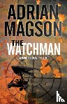 Magson, Adrian - The Watchman