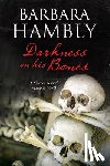 Hambly, Barbara - Darkness on His Bones