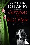 Delaney, Kathleen - Curtains for Miss Plym