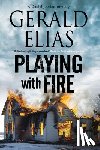 Elias, Gerald - Playing with Fire