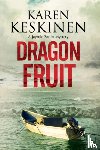 Keskinen, Karen - Dragon Fruit