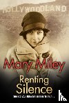 Miley, Mary - Renting Silence