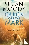 Moody, Susan - Quick Off the Mark