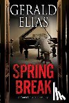 Elias, Gerald - Spring Break