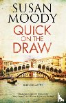 Moody, Susan - Quick on the Draw