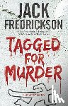 Fredrickson, Jack - Tagged for Murder