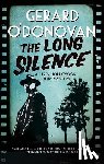 O'Donovan, Gerard - The Long Silence