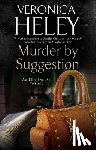 Heley, Veronica - Murder by Suggestion