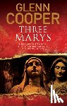Cooper, Glenn - Three Marys
