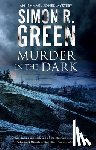 Green, Simon R. - Murder in the Dark