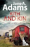 Adams, Jane A. - Kith and Kin