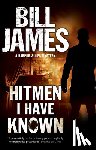 James, Bill - Hitmen I Have Known