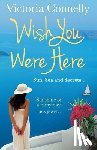 Connelly, Victoria - Wish You Were Here