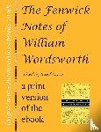  - The Fenwick Notes of William Wordsworth