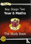 CGP Books - KS2 Maths Year 6 Targeted Study Book