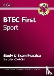 CGP Books - BTEC First in Sport: Study & Exam Practice