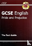 CGP Books - GCSE English Text Guide - Pride and Prejudice includes Online Edition & Quizzes: for the 2025 and 2026 exams