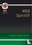 CGP Books - KS3 Spanish Complete Revision & Practice (with Free Online Edition & Audio): for Years 7, 8 and 9