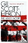 Scott-Heron, Gil - The Nigger Factory