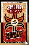 Thomas, Scarlett - The Seed Collectors