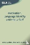  - Motivation, Language Identity and the L2 Self