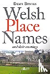Davies, Dewi - Welsh Place Names and Their Meanings