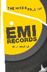 Southall, Brian - The Rise and Fall of EMI Records
