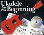 Tim Fulston, Rachel Payne, Benedict Siddle - Ukulele From The Beginning (CD Edition)