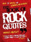 Heatley, Michael - Book of Rock Quotes