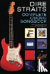 Dire Straits - Complete Chord Songbook