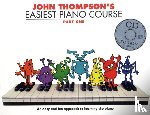 Thompson, John - John Thompson's Easiest Piano Course