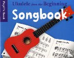 Music Sales Corporation - Ukulele From The Beginning Songbook