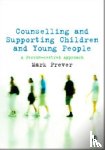 Prever, Mark - Counselling and Supporting Children and Young People