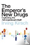 Kirsch, Irving - The Emperor's New Drugs