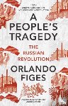 Orlando Figes - A People's Tragedy