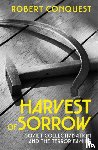 Conquest, Robert - The Harvest of Sorrow