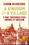 Morrison, Simon - A Kingdom and a Village