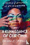 Cargle, Rachel - A Renaissance of Our Own
