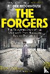 Moorhouse, Roger - The Forgers