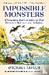Taylor, Michael - Impossible Monsters