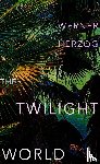 Herzog, Werner - The Twilight World