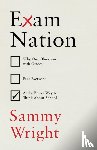 Wright, Sammy - Exam Nation