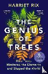 Rix, Harriet - The Genius of Trees